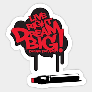 Dream big-red Sticker